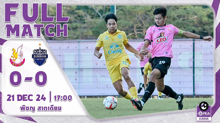 LIVE PEA U23 Youngster League 2024 : หนองบัว พิชญ เอฟซี vs บุรีรัมย์ ยูไนเต็ด