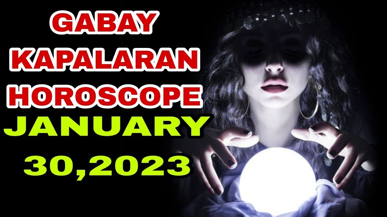 gabay-kapalaran-horoscope-january-30-2023-kalusugan-pag-ibig-at-datung