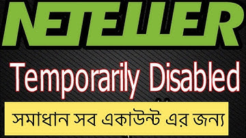 Neteller Limited Functionality | Problem Solved | Neteller Temporarily Disabled