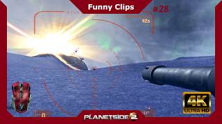 Funny Clips #29 - Planetside 2 - 4K