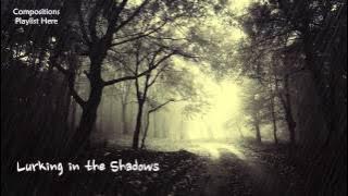 Eerie Horror Music - 'Lurking in the Shadows' (Slow Strings Composition)
