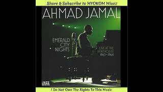 Ahmad Jamal - Live At The Penthouse 1963-1964 Mix 1