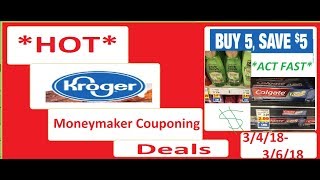 *HOT* Kroger MONEYMAKER/FREEBIE/CRAZY CHEAP COUPONING DEALS!- 3/4/18