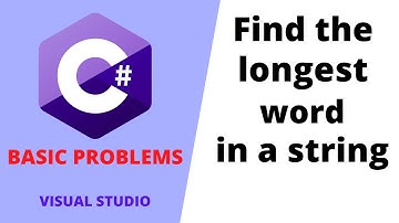 10. C# program to find longest word in a string