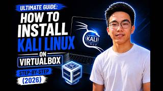 Ultimate Guide: How to Install Kali Linux on VirtualBox Step-by-Step (2026)