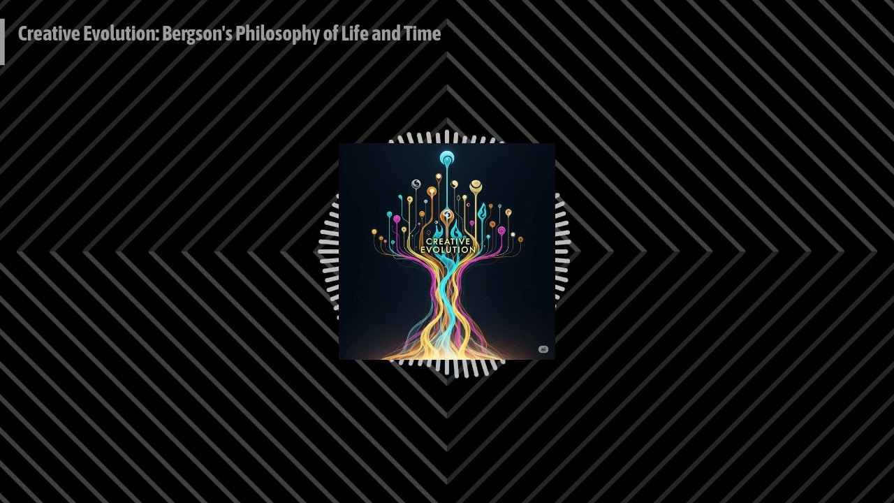 Creative Evolution: Bergson's Philosophy of Life and Time | Page Turners and Perspectives