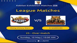 XI WARRIORS vs RISING VICTORY STARS | 25 OVERS | INDIVIDUAL MATCH