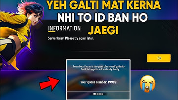  👉YEH GALTI MAT KARNA! Server Busy ErrorKa Real Reason😱| Free Fire Login Problem 2025
