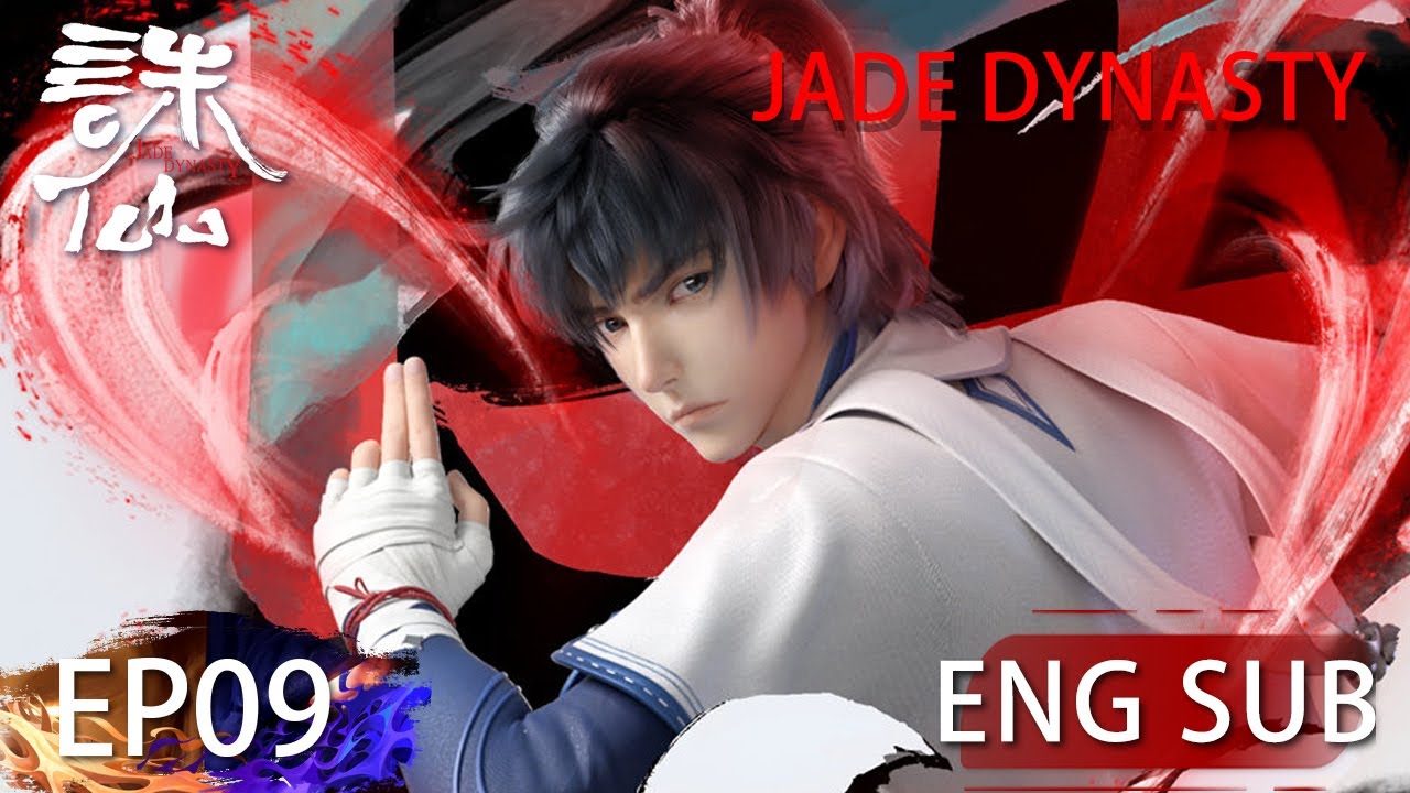 [Eng Sub] Jade Dynasty season 1 episode 9