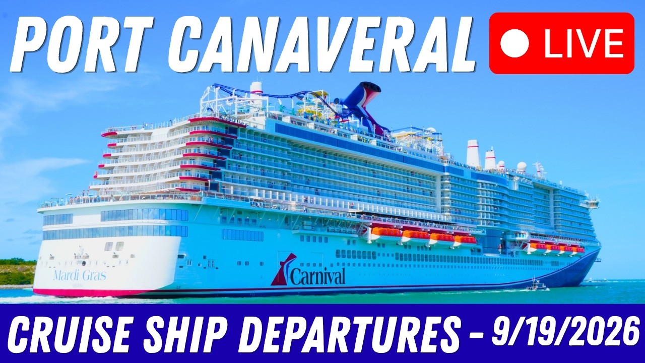 🔴 - LIVE | 🚢 Port Canaveral Cruise Ship Departures