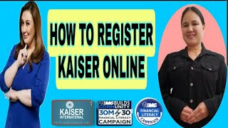 PAANO MAG REGISTER NG KAISER