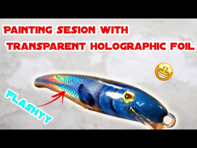 Enhancing Lures with Transparent Holographic Foil 