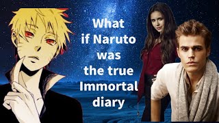 what if Naruto was the true immortal diary part 1