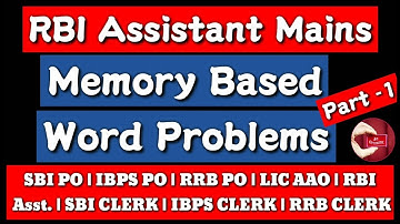 RBI ASSISTANT Mains | Memory Based - Word Problems | ( Part - 1 )