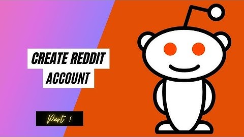How To Create a Reddit Account | New Reddit Account Fast  Grow | Part 1 | FU Smart Tech