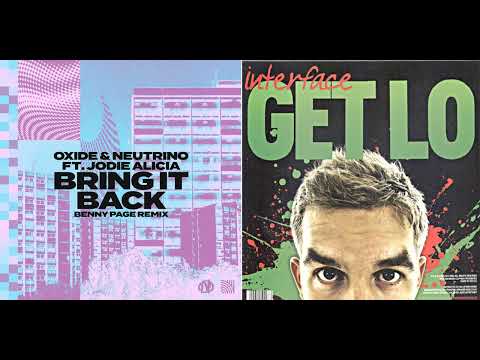 Oxide & Neutrino Vs Interface - Bring It Back (Benny Page Rmx) Get Lo