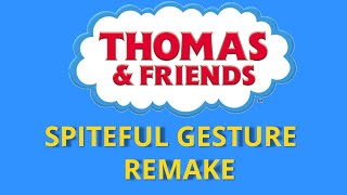 Thomas & Friends Spiteful Gesture Remake (PG 13)