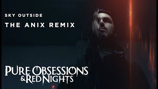 Смотреть клип Pure Obsessions & Red Nights - Sky Outside (The Anix Remix)