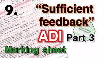 ADI part 3. Understand the marking sheet. 9. Sufficient feedback