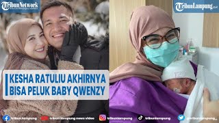 Sempat Masuk NICU, Artis Kesha Ratuliu Akhirnya Bisa Bertemu Qwenzy @TRIBUNLAMPUNGNEWSVIDEO