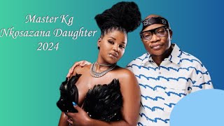 Nkosazana Daughter & Master Kg Type Beat 2024