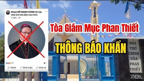 TÒA GIÁM MỤC PHAN THIẾT - THÔNG BÁO KHẨN.