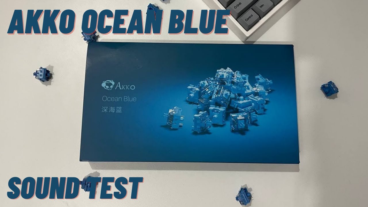 Akko Ocean Blue | Sound test