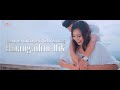 Hmingtea chhangte ft helly zathang  hmangaihtu dik official music