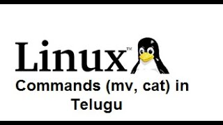 Linux Commands (mv, cat) in Telugu | Linux Tutorial for beginners