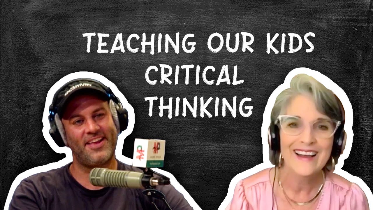 Teaching our kids critical thinking