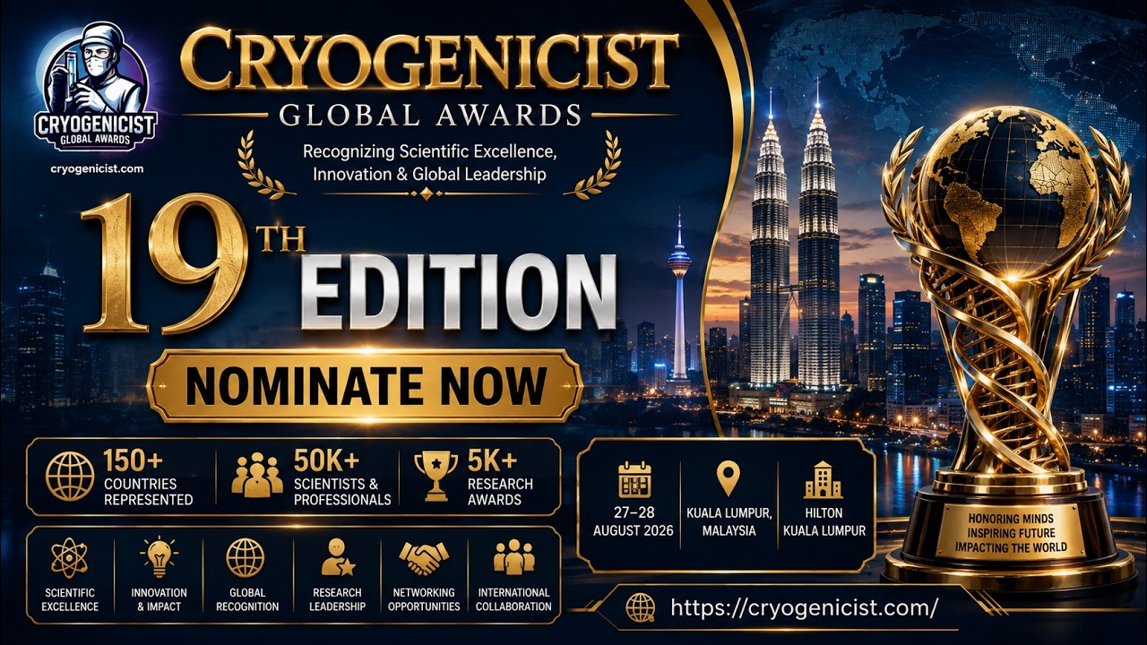 19th Edition of CRY | 27–28 August 2026 | Kuala Lumpur, Malaysia #worldresearchawards #Cryogenicist