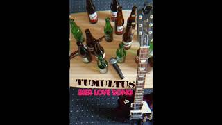 Tumultus-Bier Love Song