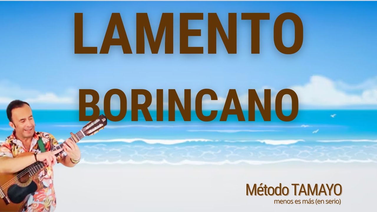 LAMENTO BORINCANO🎸...guitarra fácil con Método TAMAYO 🎸