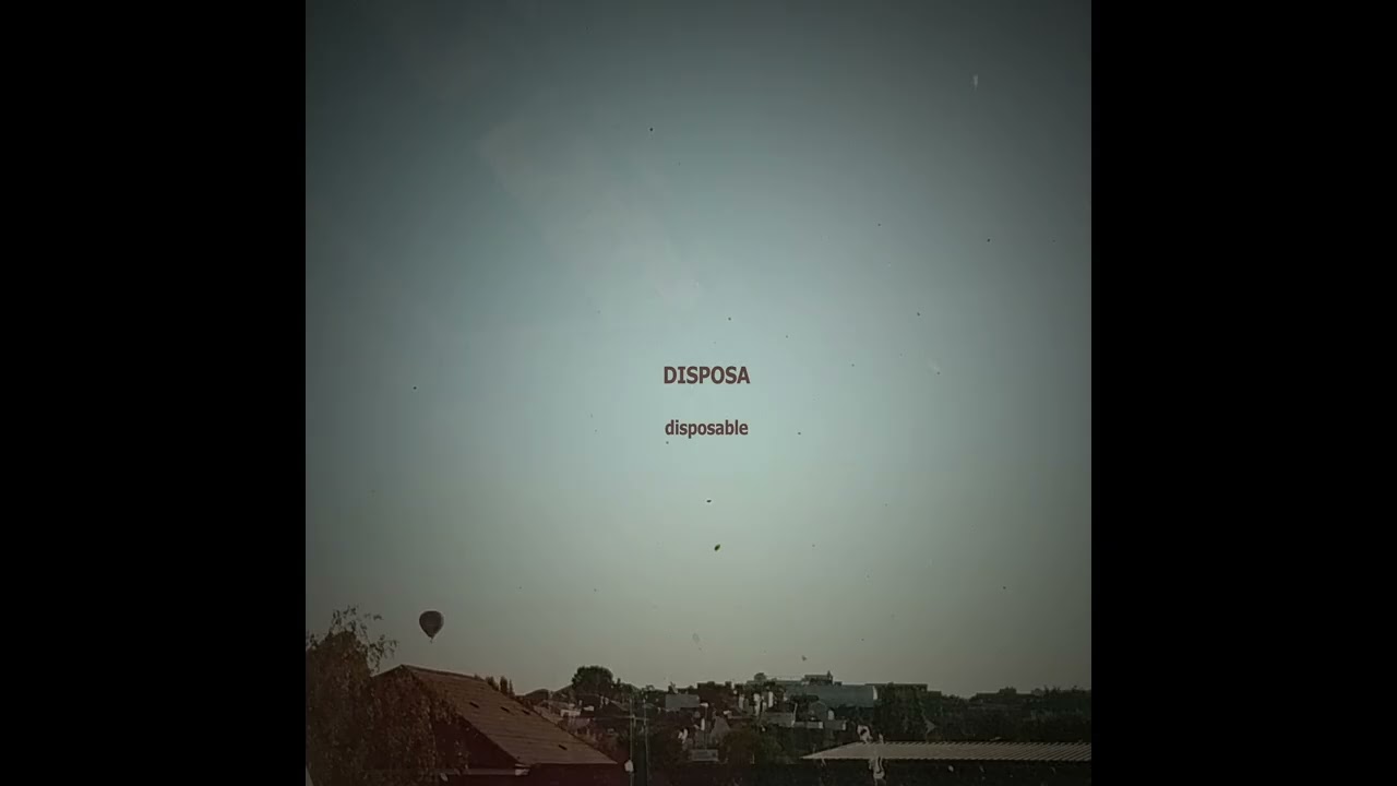 DISPOSA - Disposable - Full Album (2026) (Ambient/IDM/Downtempo)