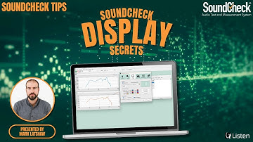 SoundCheck Display Secrets