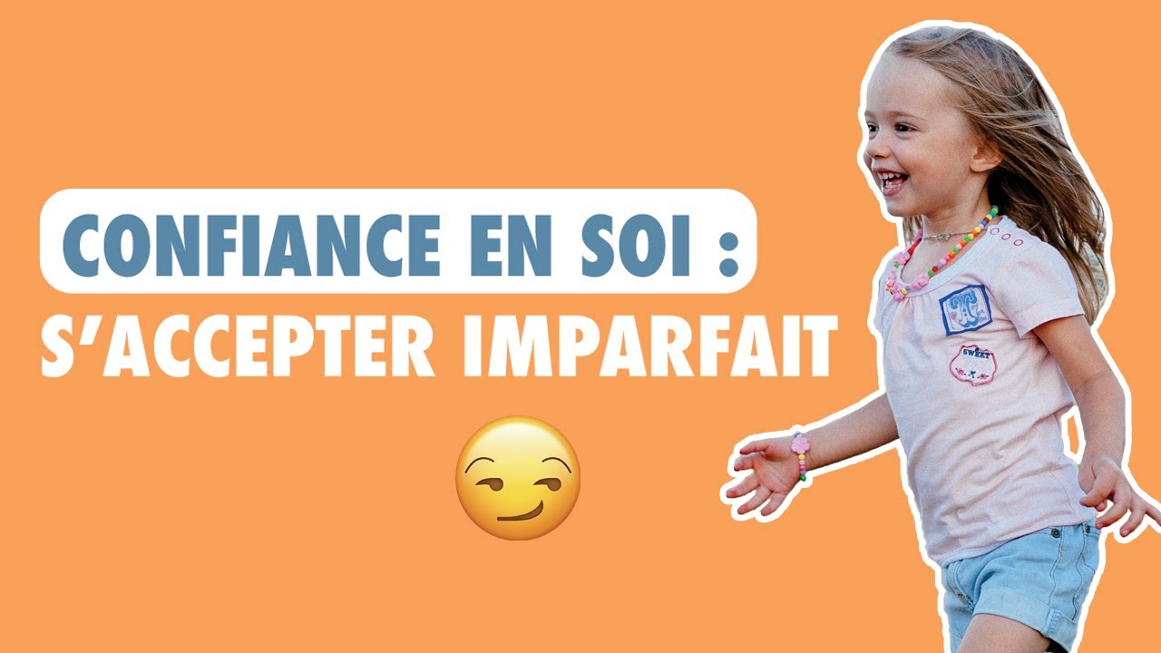 Comment booster la confiance en soi de son enfant ?