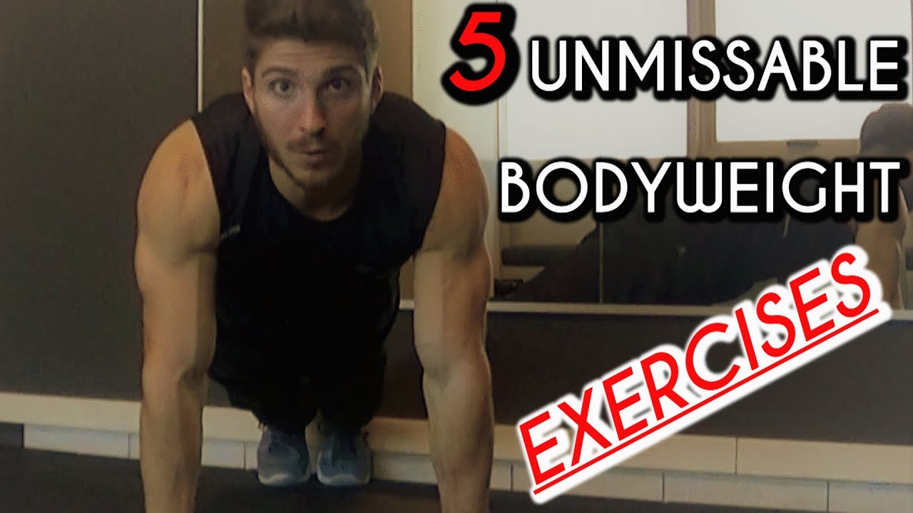 The Only 5 Bodyweight Exercises You Need! YouTube