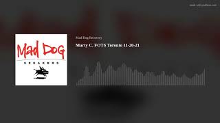 Marty C. FOTS Toronto 11-20-21