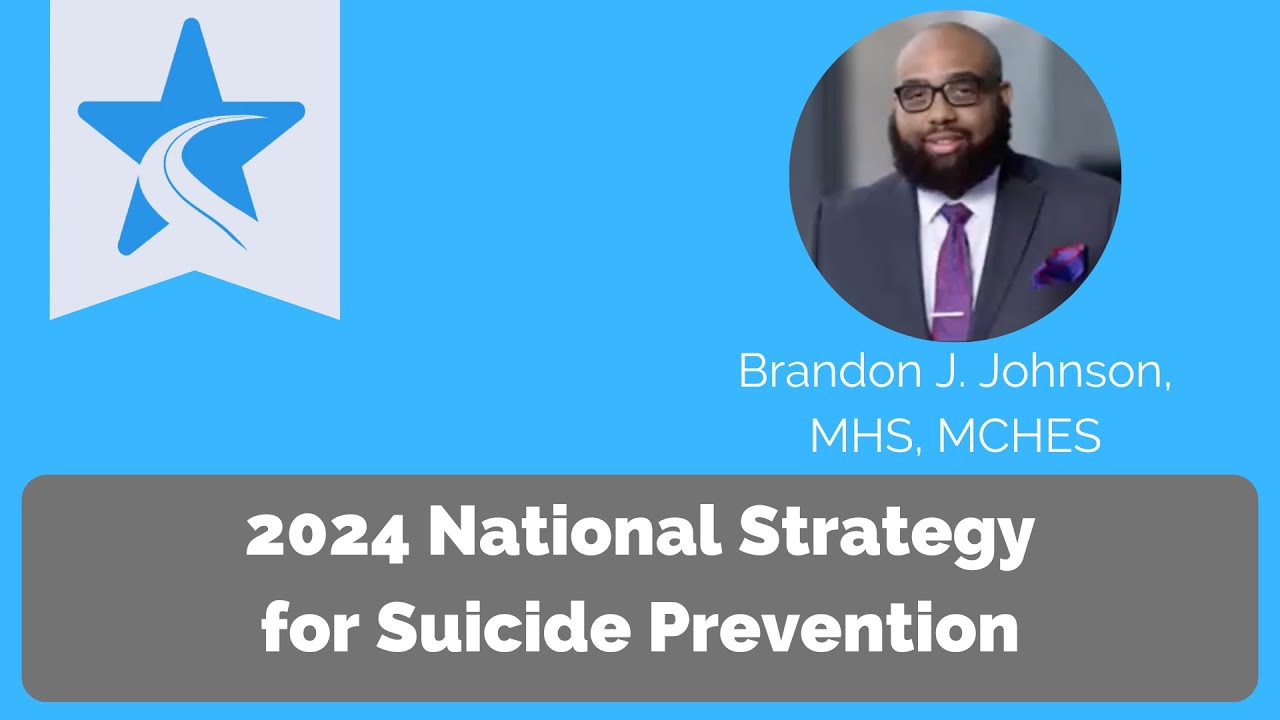 2024 National Strategy for Suicide Prevention - YouTube