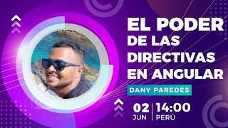 Live Tech Talk: El poder de las directivas en Angular
