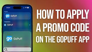 How To Apply A Promo Code On The GoPuff App: Easy Guide!