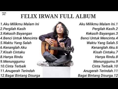 lagu Felix Irwan full album