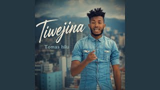Tiwejina - Tomas hilu