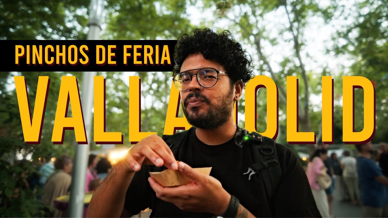 Buscando los mejores pinchos de Las FERIAS DE VALLADOLID 🇪🇸