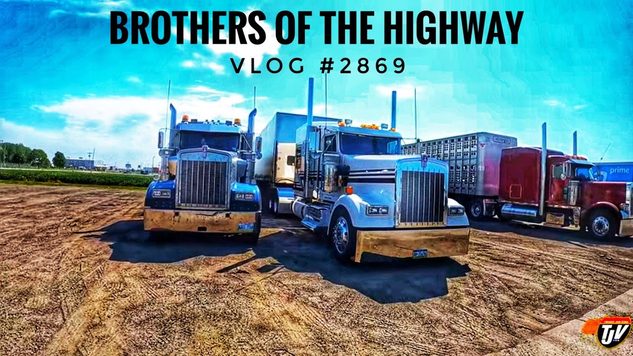 BROTHERS OF THE HIGHWAY | My Trucking Life | Vlog #2869 - YouTube
