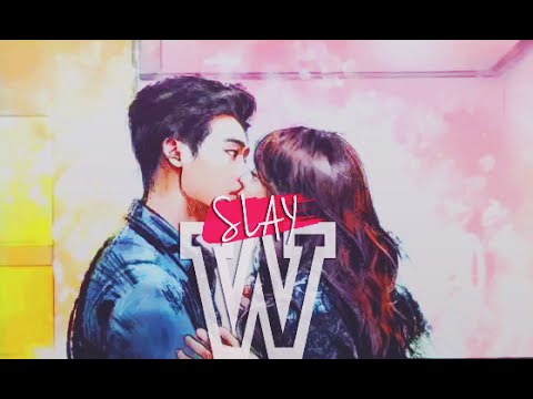 Oh Yeon Joo X Kang Chul - Slay | W - Two Worlds MV