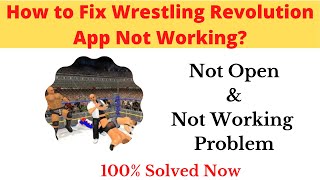 How to Fix Wrestling Revolution App Not Working Problem Android & Ios - Not Open Problem Solved screenshot 5