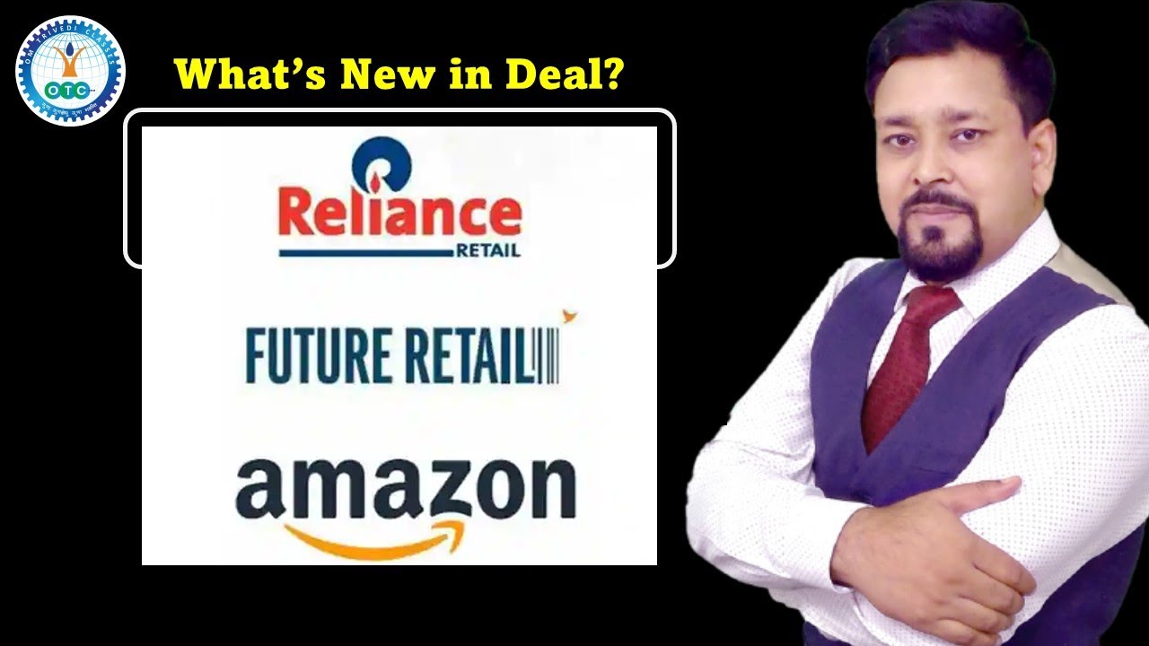 What's new in Future Retail & RIL case ll Amazon challenges HC verdict ll SC stays merger ll 