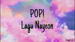 POP - Nayeon (lirik Lagu)