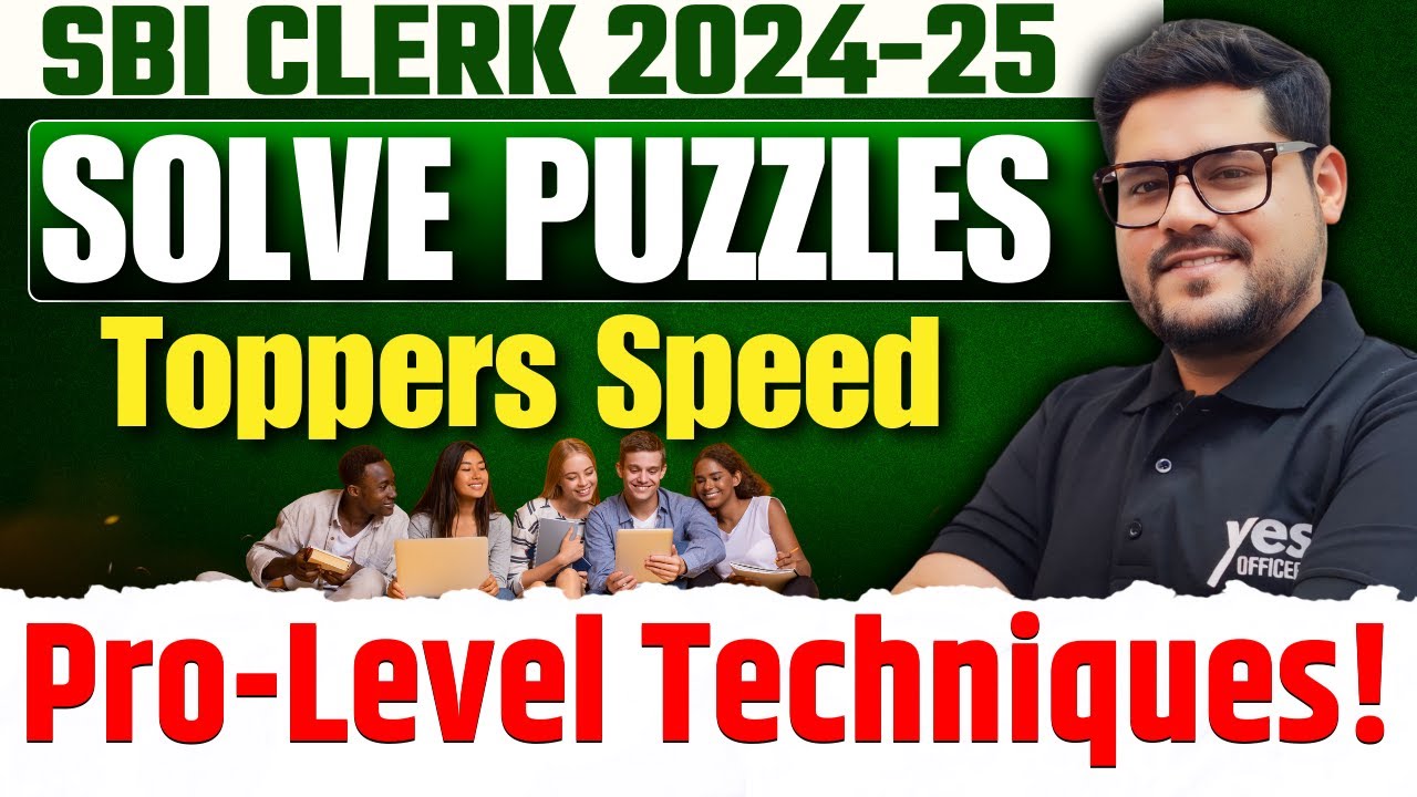 Crack Puzzles at Topper's Speed - Pro-Level Techniques | SBI Clerk 2025 | Reasoning By Ankush Lamba